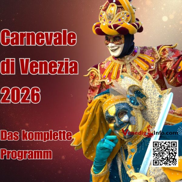 Carnevale di Venezia 2026 - Das Programm