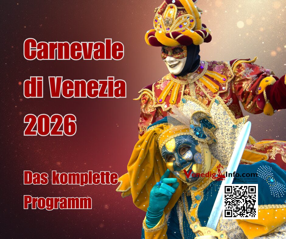 Carnevale di Venezia 2026 - Das Programm